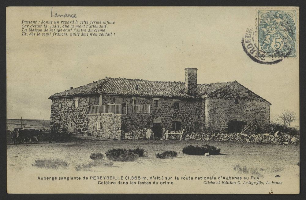 Auberge sanglante de Pereybeille (1,365 m. d'alt.) sur la route nationale d'Aubenas au Puy - Célèbre dans les fastes du crime