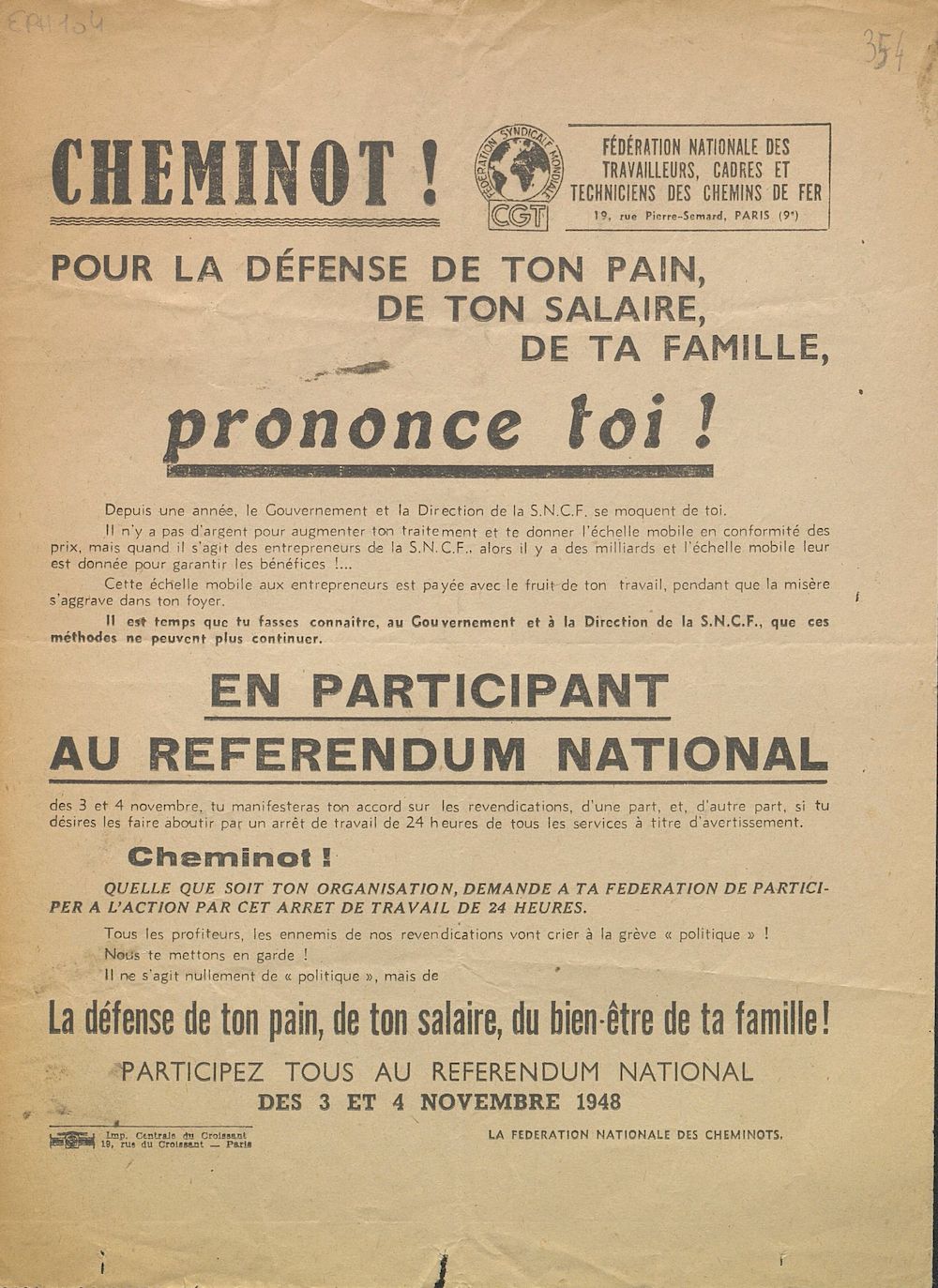 Fédération nationale des travailleurs, cadres et techniciens des chemins de fer. C.G.T. : Cheminot ! Pour la défense de ton pain, de ton salaire, de ta famille, prononce toi !