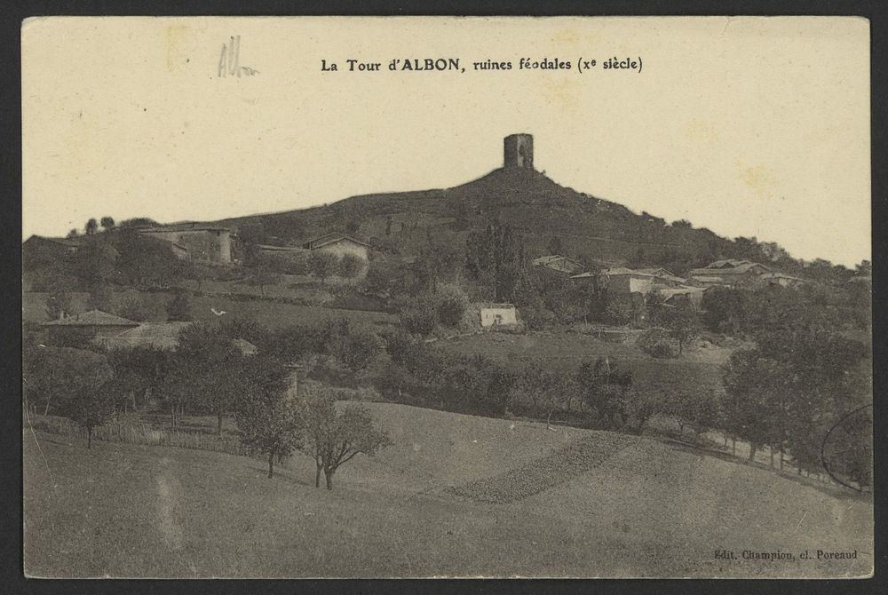 La Tour d'Albon, Ruines féodales (Xe siècle)