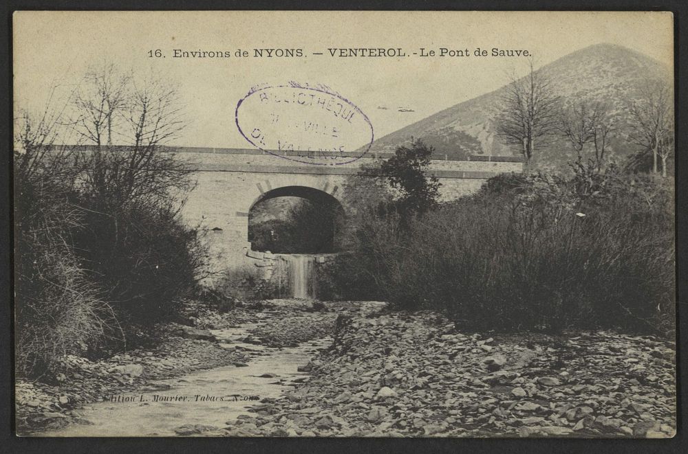 Environs de Nyons. - Venterol - le pont de Sauve