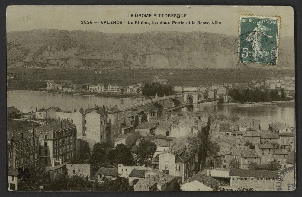 Valence - Le Rhone, les deux Ponts et la Basse-Ville