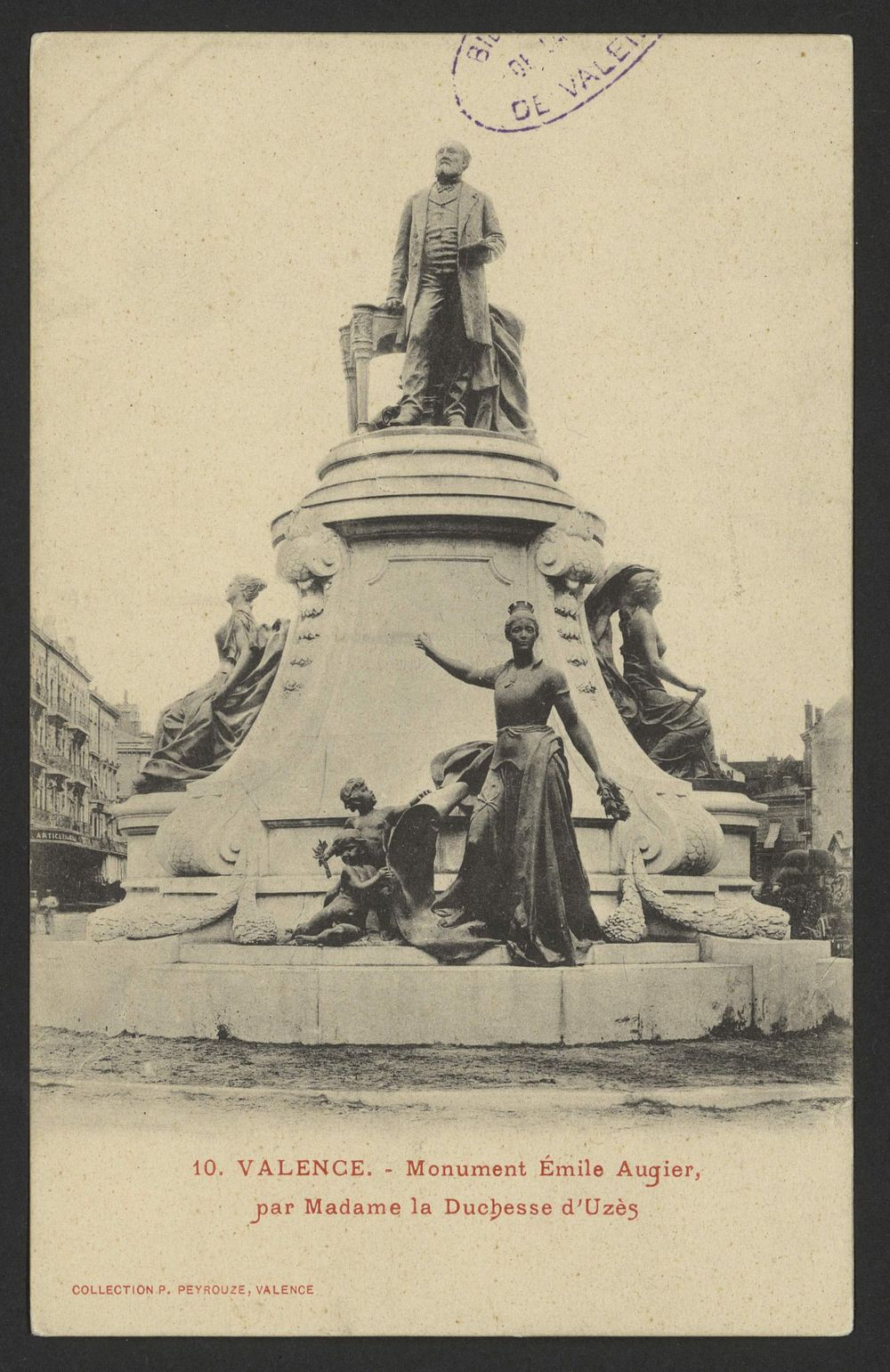 Valence - Monument Émile Augier, par Madame la Duchesse d'Uzès