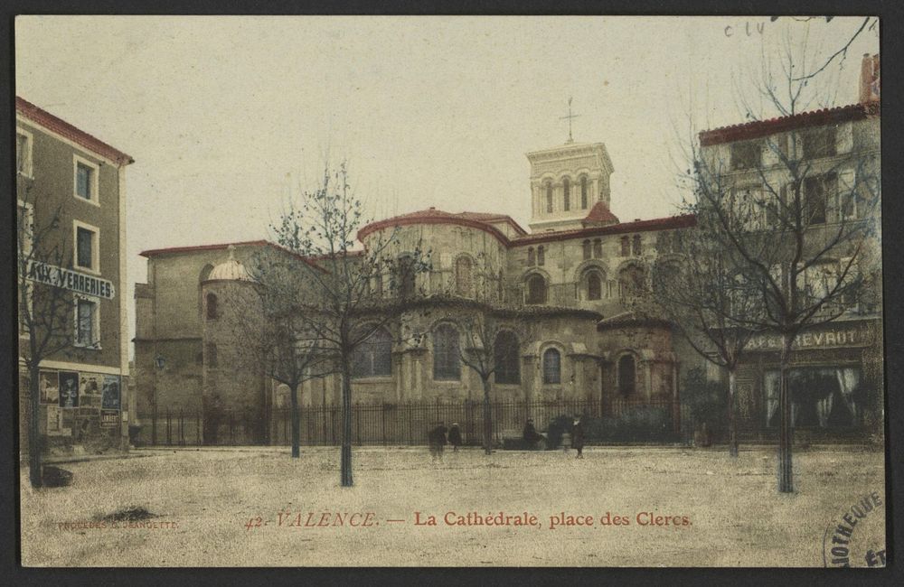 Valence - La Cathédrale , Place des Clercs