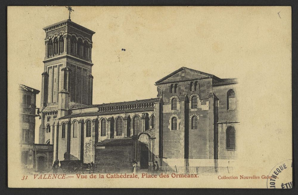 Valence - Vue de la Cathédrale, Place des Ormeaux