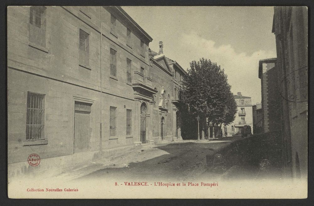 Valence - L'Hospice et la Place Pompéri