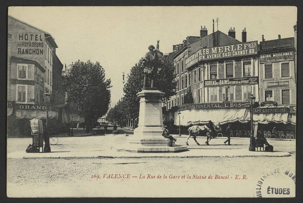 Valence - La Rue de la Gare et la Statue de Bancel