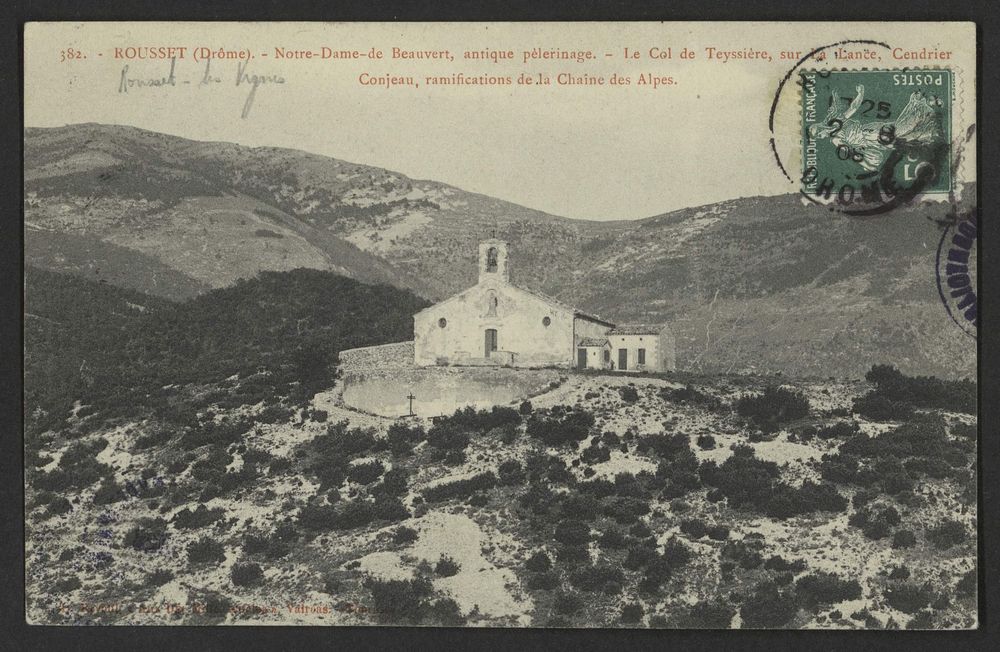 Rousset (Drôme) - Notre-Dame-de Beauvert, antique pèlerinage - le col de teyssière, sur la Lance, Cendrier Conjeau, ramification de la Chaîne des Alpes