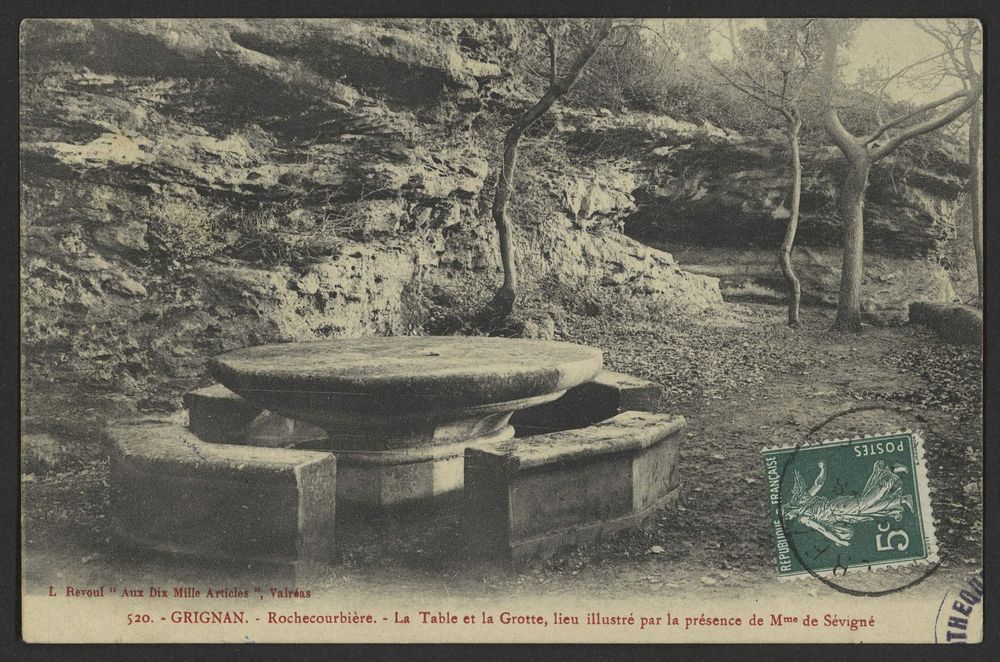 Grignan - Rochecourbière - La Table et la Grotte, lieu illustré par la présence de Mme de Sévigné