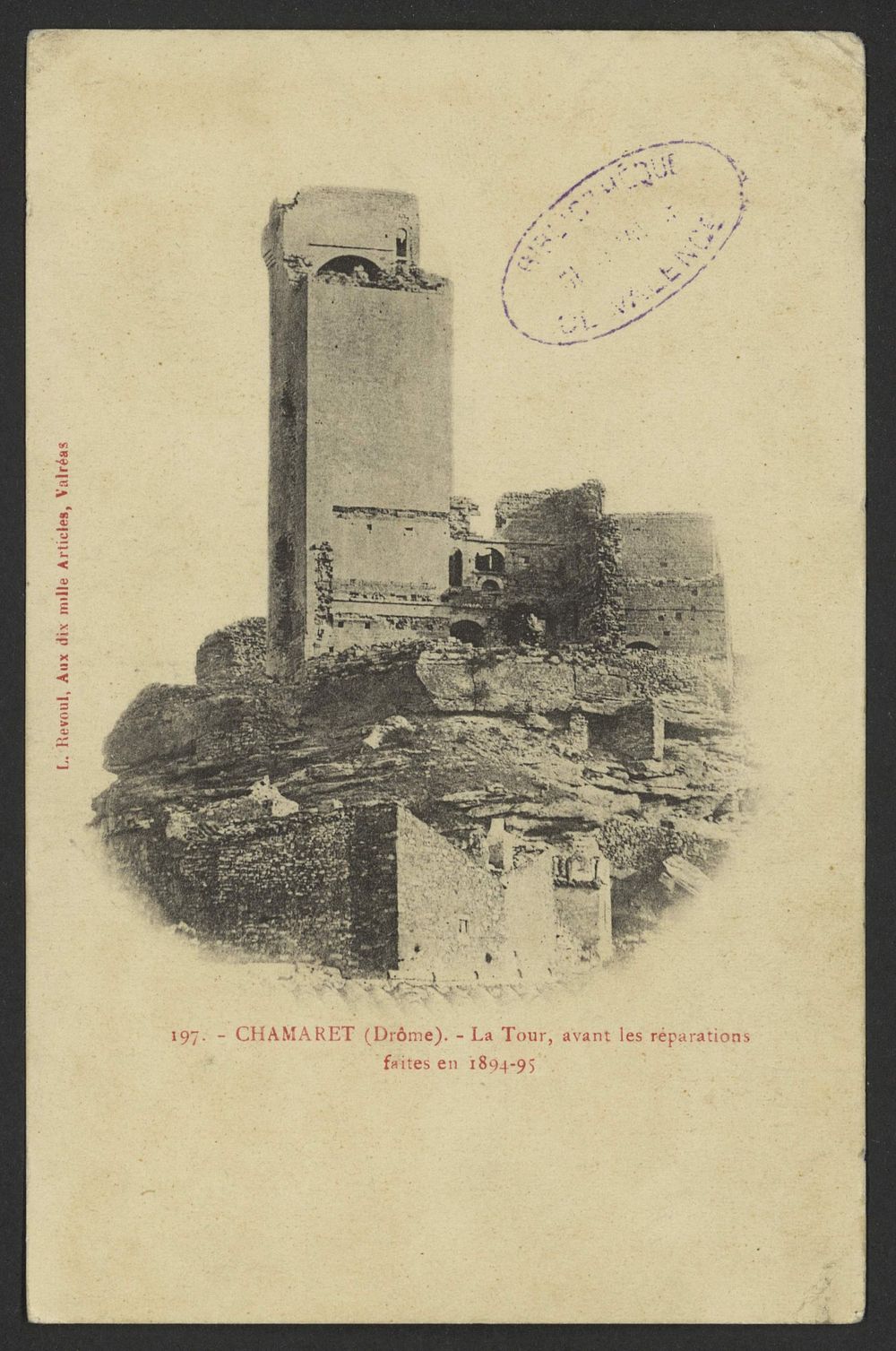 Chamaret (Drôme). - La Tour, avant les réparations faites en 1894-95