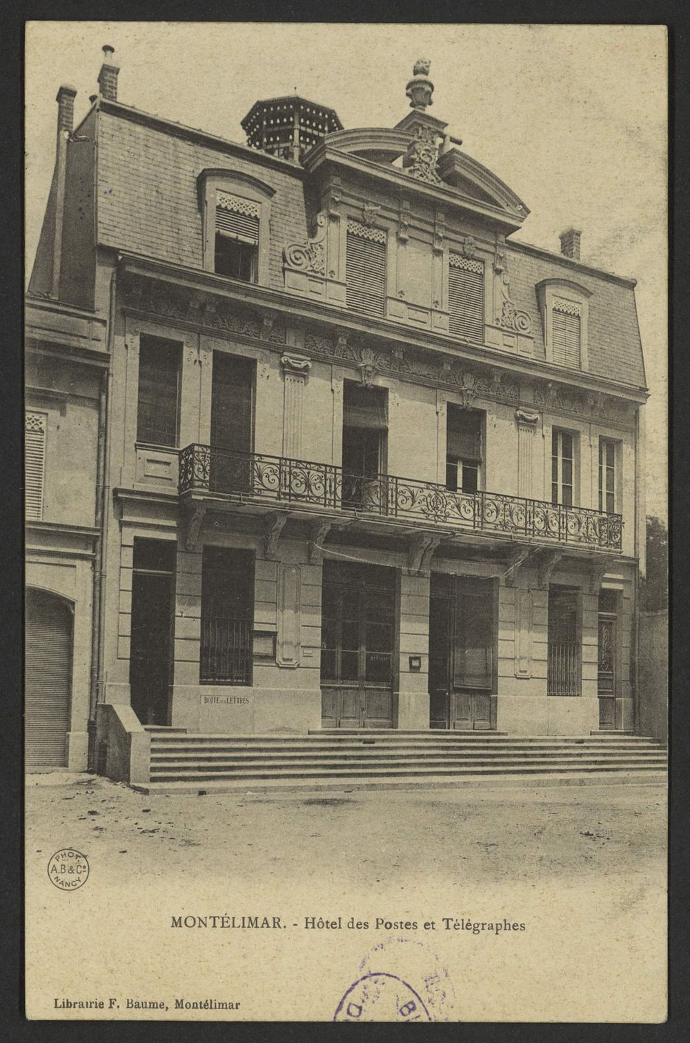 Montélimar - Hôtel des Postes et Télégraphes