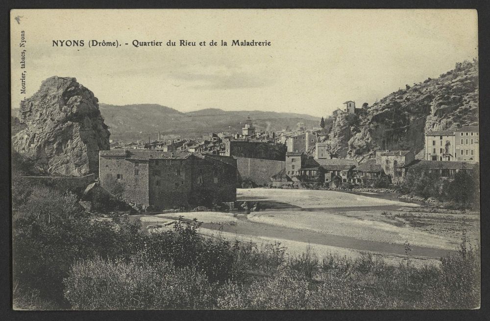 Nyons (Drôme) - Quartier du Rieu et dela Maladrerie