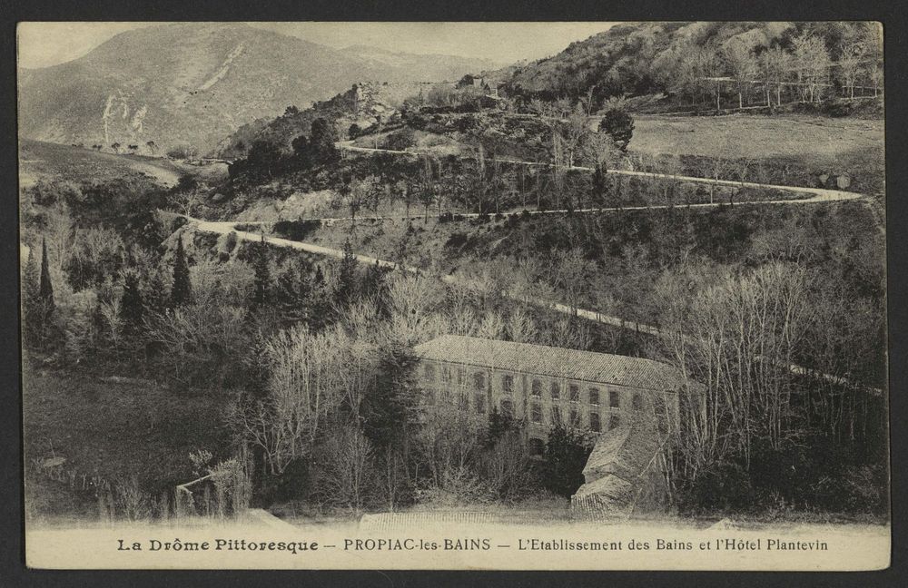 Propiac-les-Bains - L'établissement des bain et l'Hôtel Plantevin