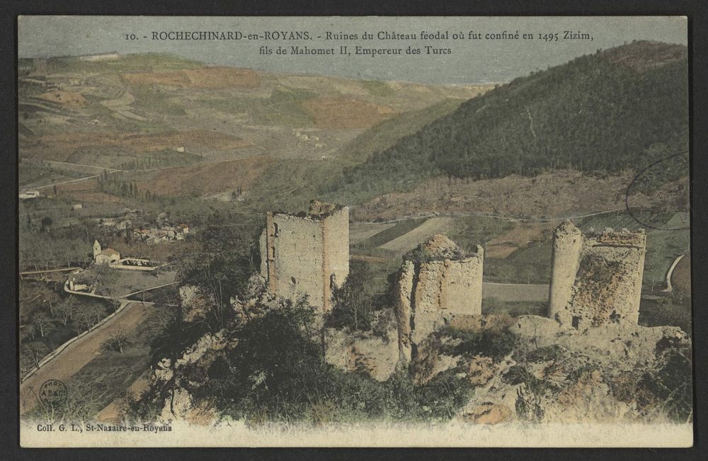 Rochechinard-en-Royans - Ruines du Château féodal où fut confié en 1495 Zizim, fils de Mahomet II, Empereur des Turcs