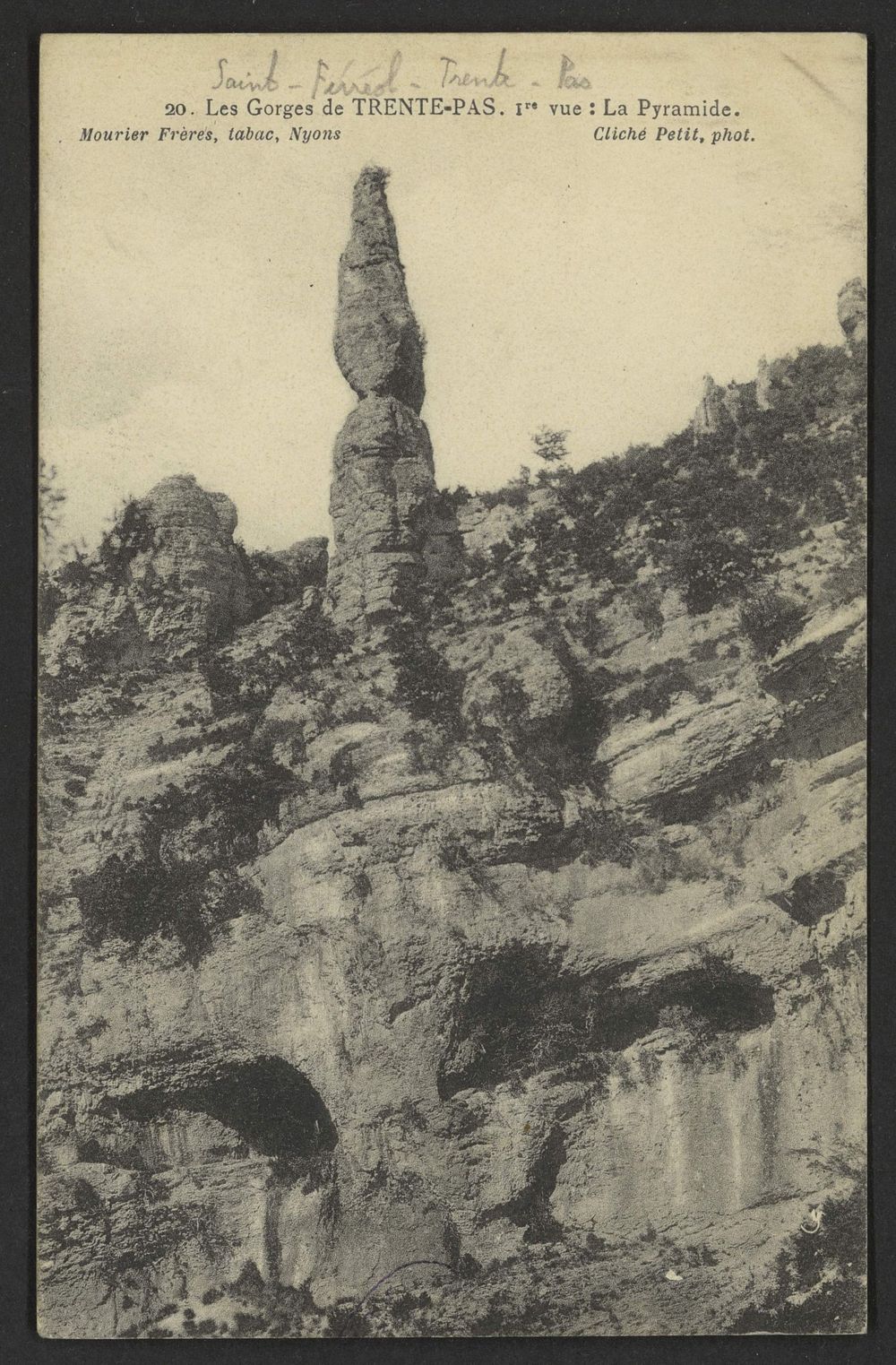 Les Gorges de Trente-Pas. 1re vue : La Pyramide