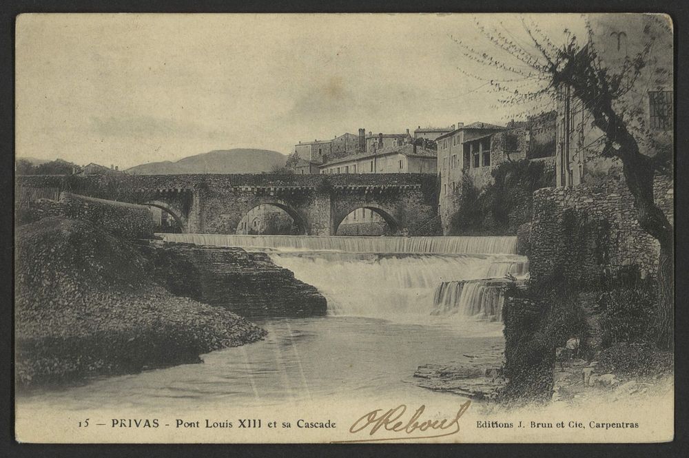 Privas - Pont Louis XIII et sa Cascade