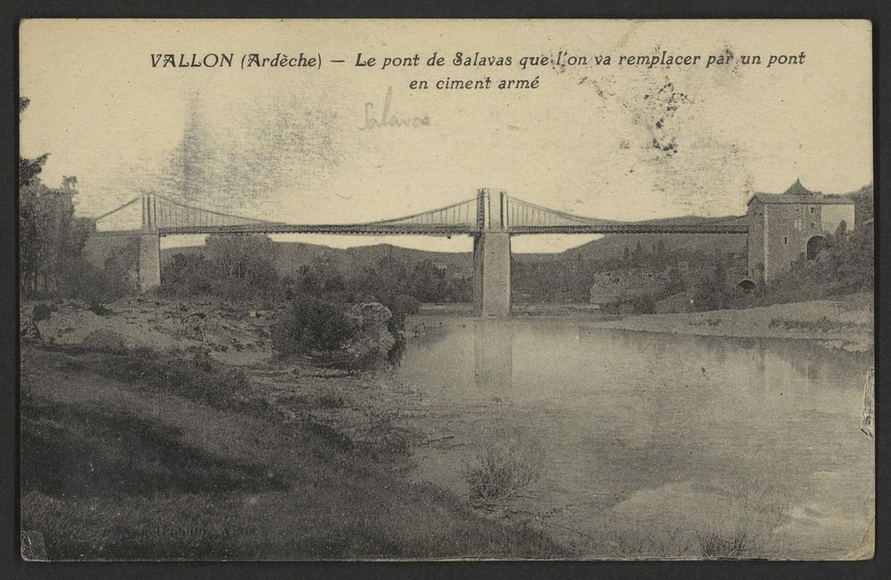 Vallon (Ardèche) - Le Pont de Salavas que l'on va remplacer par un pont en ciment armé