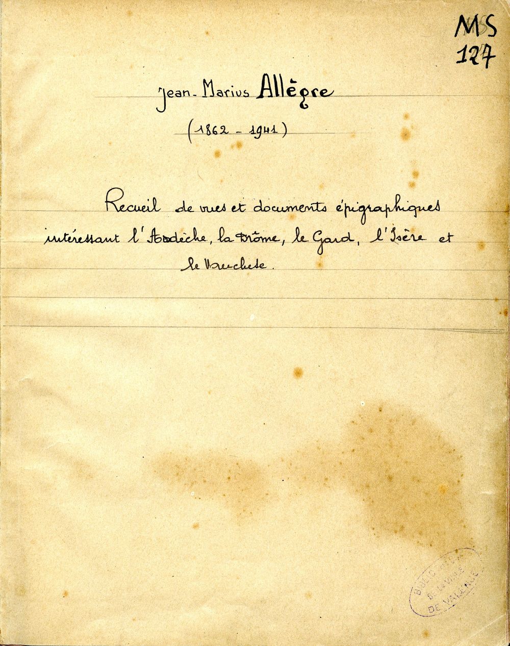 Recueil de vues et documents épigraphiques intéressant l'Ardèche, la Drôme, le Gard, l'Isère et le Vaucluse