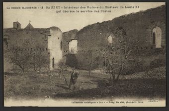 Sauzet - Intérieur des Ruines du Château de Louis XI qui décréta le service des Postes