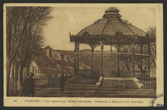 Valence. - Le Jardin du Champ de Mars. - Kiosque à Musique et Crussol