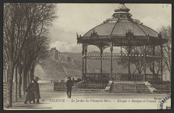 Valence. - Le Jardin du Champ de Mars. - Kiosque à Musique et Crussol