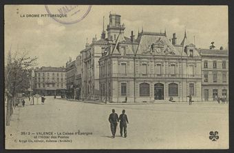 Valence - La Caisse d'Épargne et l'Hôtel des Postes