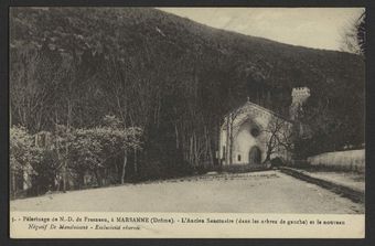 Marsanne (Drôme) - L'ancien sanctuaire (dans les arbres de gauche) et le nouveau