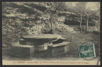 Grignan - Rochecourbière - La Table et la Grotte, lieu illustré par la présence de Mme de Sévigné