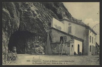 Dauhiné. - Tunnel et Maison cantonnière du Col du Rousset (1411 m.) - Côté de Die