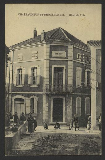 Chateauneuf-du-Rhone (Drôme). - Hôtel de Ville