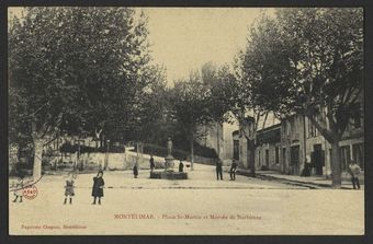 Montélimar - Place St-Martin et Montée de Narbonne