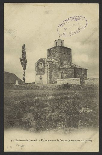 Environs de Dieulefit. - Eglise romane de Comps (Monument historique)