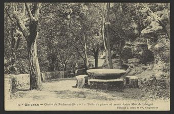 Grignan - Grotte de Rochecourbière - La Table de pierre où venait écrire Mme de Sévigné