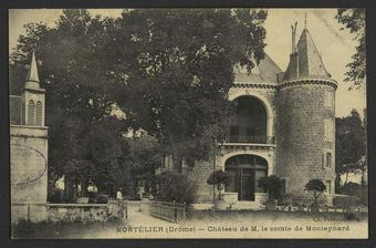 Montélier (Drôme) - Château de M. le Comte de Monteynard