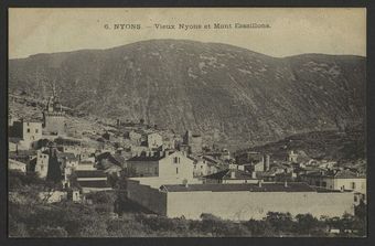 Nyons - Vieux Nyons et Mont Esssaillons