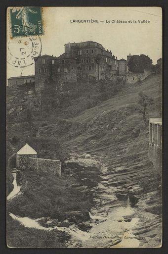 Largentière - Le Château et la Vallée