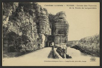 Ruoms - Entrée des Tunnels de la Route de Largentière