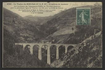 Le Viaduc du Bon-Pas (Cie C. F. D. ), 35 mètres, Vallée de l'Eyrieux (Ardèche)